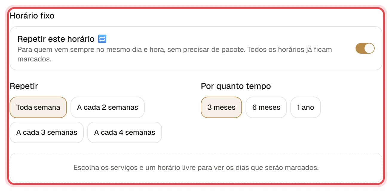 Bloco Horário fixo do novo agendamento, com a chave Repetir este horário ligada e as opções de frequência e de duração.